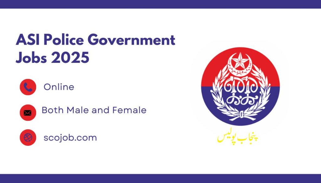 ASI Police Government Jobs 2025